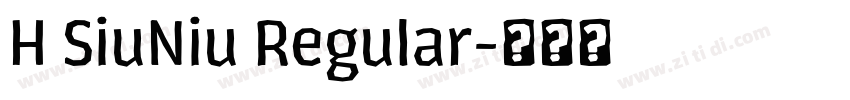 H SiuNiu Regular字体转换